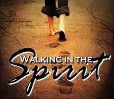 Walking in the Spirit